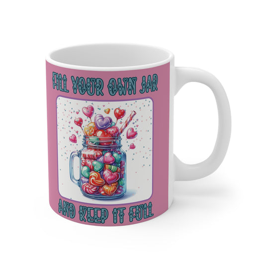 Fill Your Own Jar 11oz Mug
