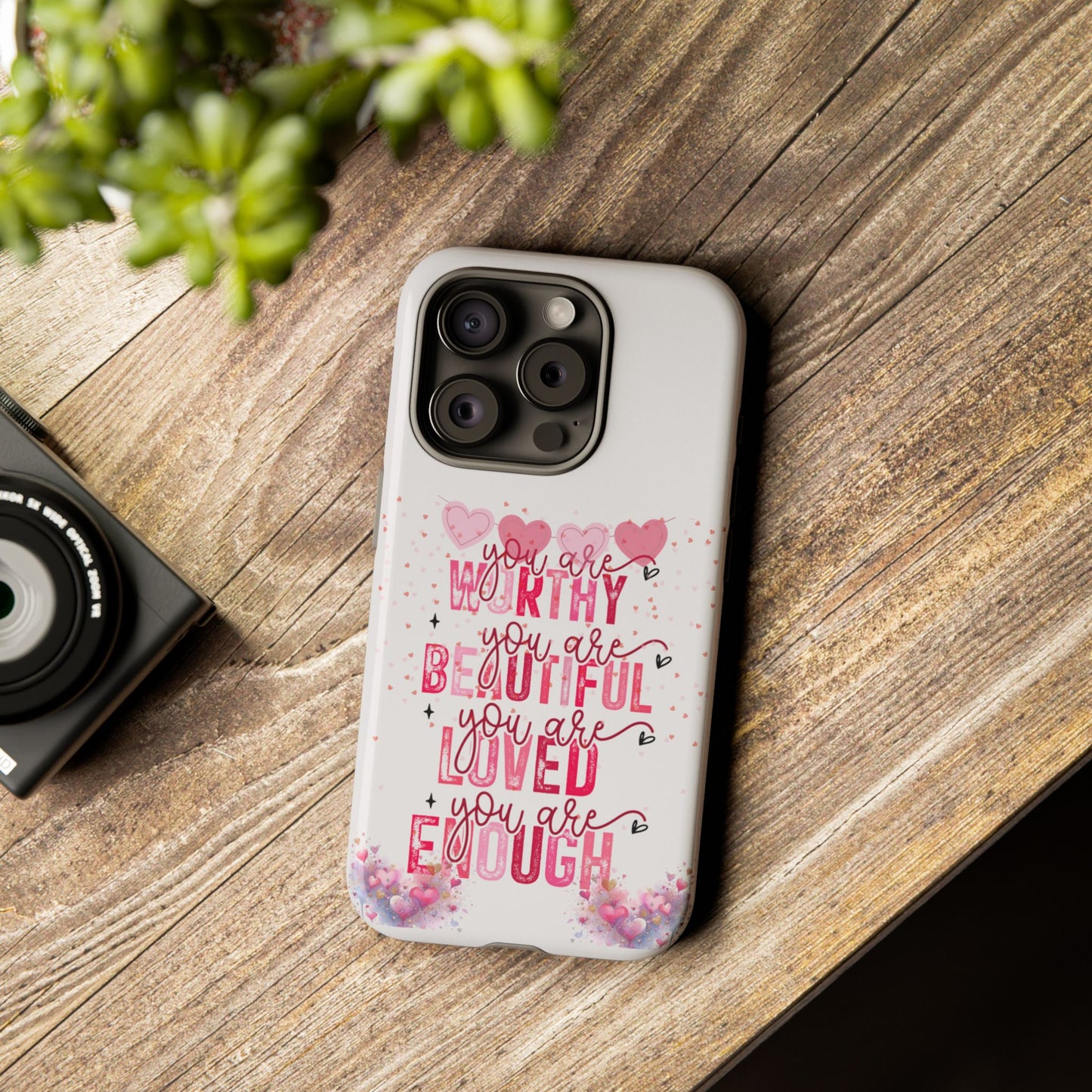 You Are Worthy Tough Mobile Phone Cases