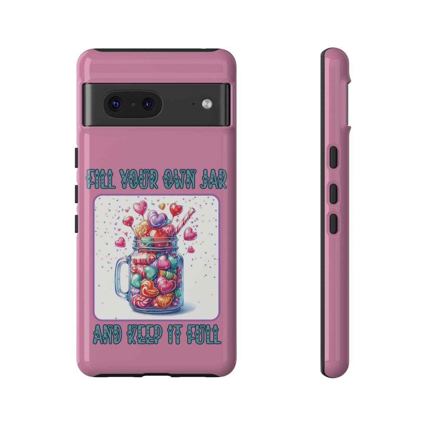 Fill Your Own Jar Glossy Tough Mobile Phone Cases