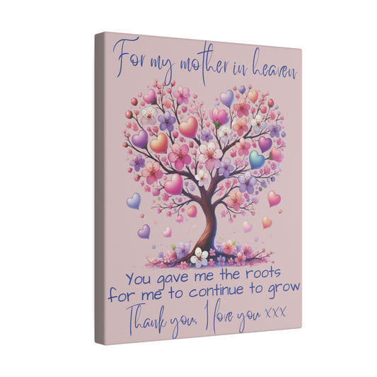 For My Mother in Heaven Matte 10"x8" 0.75" Canvas