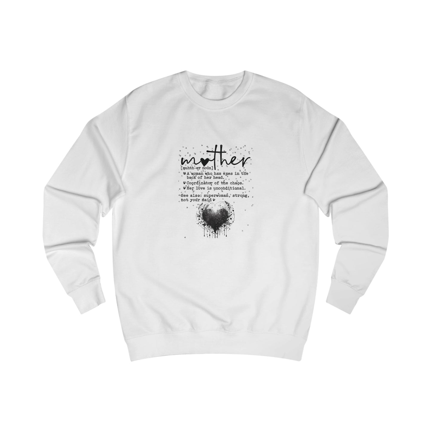 Mother Meaning Black Print Unisex Adult Sweatshirt