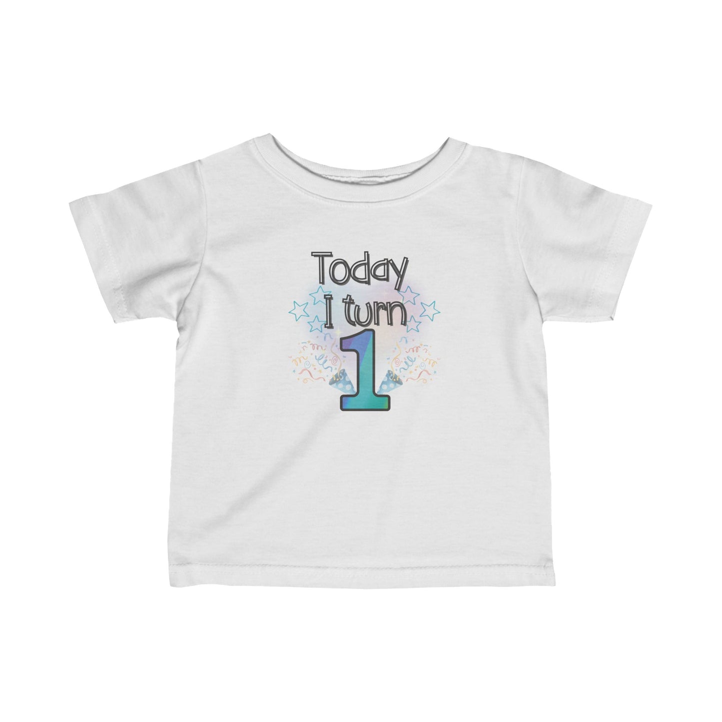Today I Turn 1 Infant Fine Jersey T-Shirt