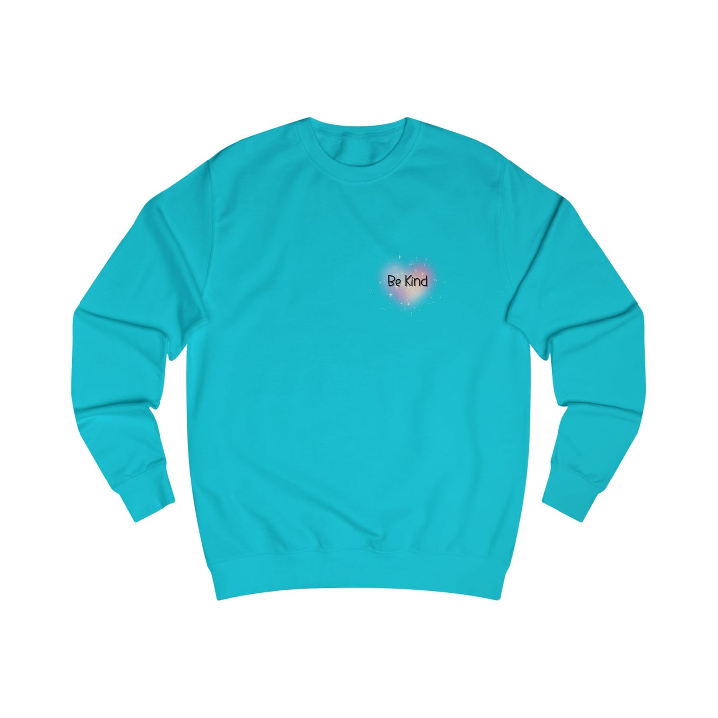 Be Kind If You Can Read This Unisex Sweatshirt