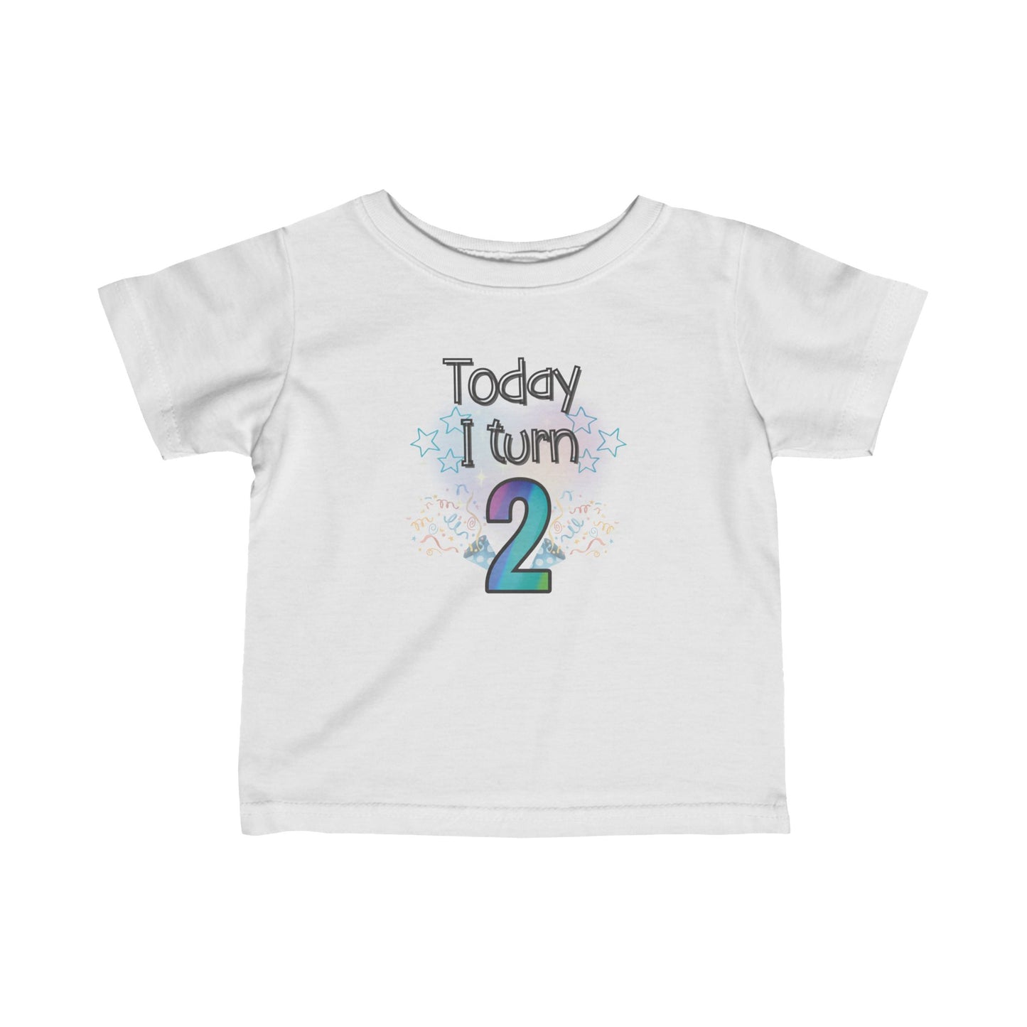 Today I Turn 2 Birthday Infant Fine Jersey Tee