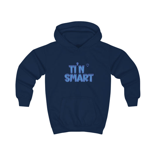 Ti'n Smart Kids Positivity Hoodie