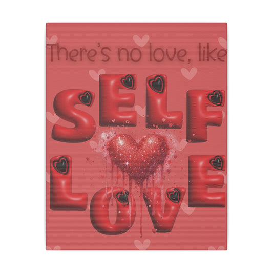 There's No Love Like Self Love Eco-friendly Matte Canvas, 10"x8" 0.75"