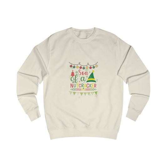 Son of a Nutcracker Unisex Sweatshirt